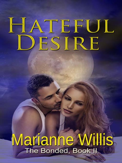 Title details for Hateful Desire by Marianne Willis - Available